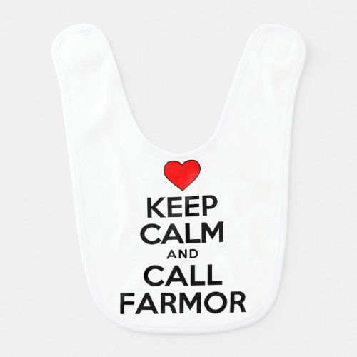 Keep Calm And Call Farmor Swedish Baby Bib