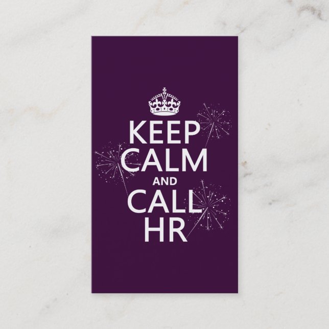 Keep Calm and Call HR (any color) Business Card (Front)