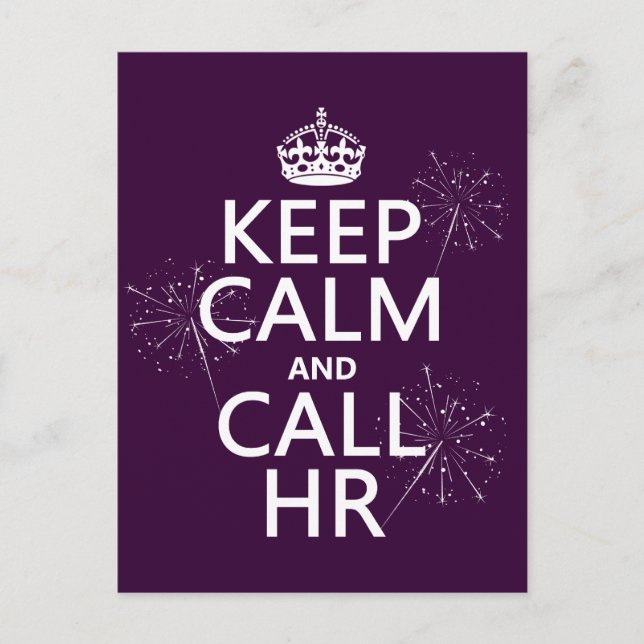 Keep Calm and Call HR (any color) Postcard (Front)