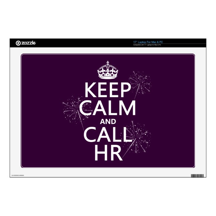 Keep Calm and Call HR (any color) Skin For Laptop