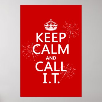 Keep Calm And Call It (any Color) Poster by keepcalmbax at Zazzle