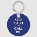 Keep Calm And Call Me Navy Keychain at Zazzle