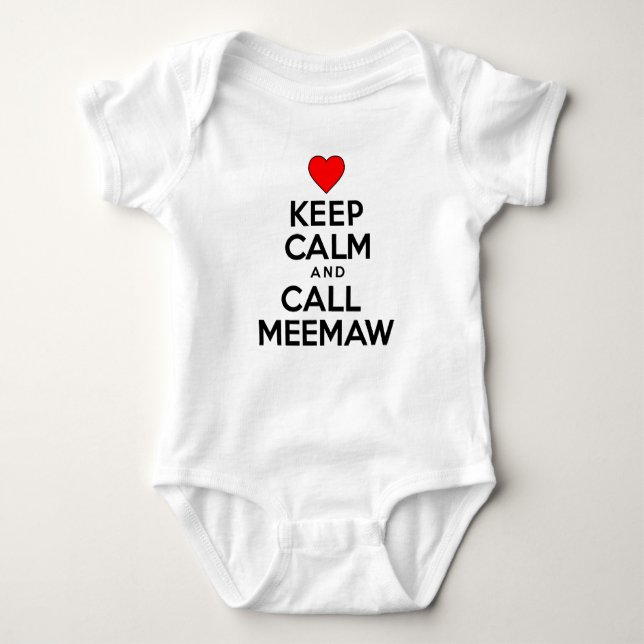 Keep Calm And Call Meemaw Baby Bodysuit (Front)