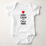 Keep Calm And Call Mimi Baby Bodysuit