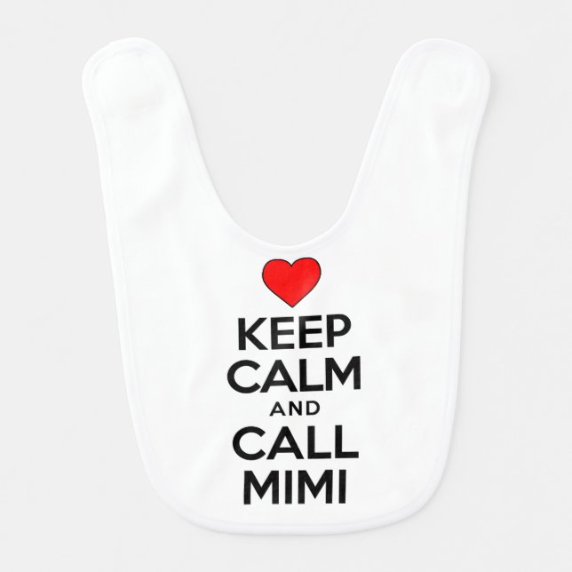 Keep Calm And Call Mimi Grandchild Baby Bib (Front)