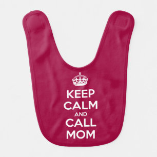 Keep Calm and Call Mom Baby Bib