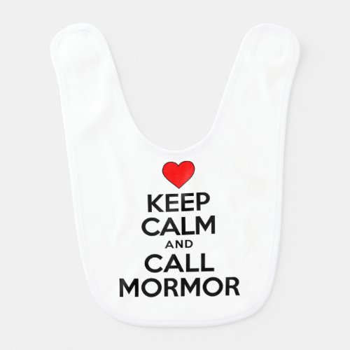 Keep Calm And Call Mormor Swedish Baby Bib