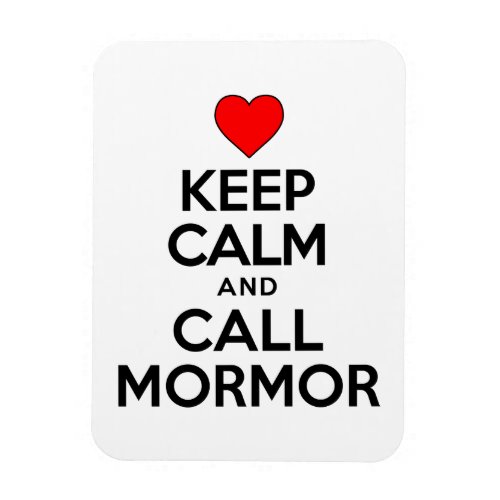 Keep Calm And Call Mormor Swedish Grandmother Magnet
