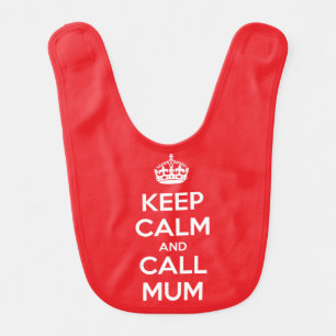 Keep Calm and Call Mum Baby Bib