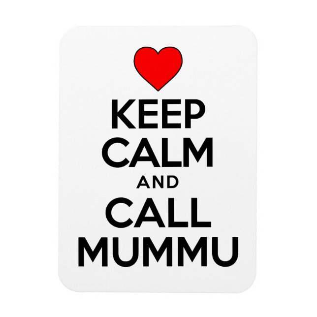 Keep Calm And Call Mummu Finnish Grandmother Magnet (Vertical)