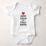 Keep Calm And Call Nana Baby Bodysuit Keep Calm And Call Nana Baby Bodysuit