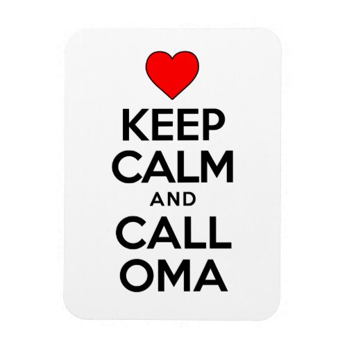 Keep Calm And Call Oma German Grandmother Magnet