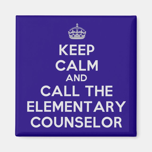 Keep Calm and Call the Elementary Counselor Magnet (Front)
