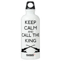 Keep Calm and Call The King (of battle) Water Bottle