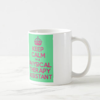 Keep Calm and Call the Physical Therapy Assistant Coffee Mug