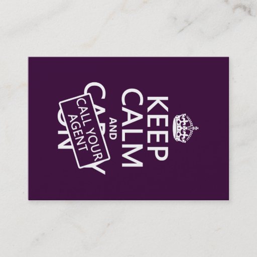 Customizable Keep Calm and Call Your Agent (any color) Business Cards