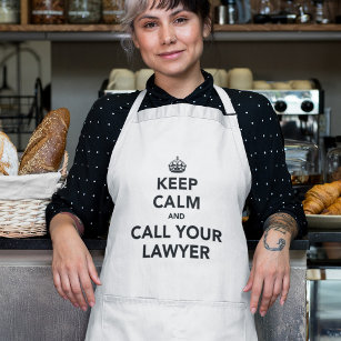 Keep Calm And Call Your Lawyer Adult Apron