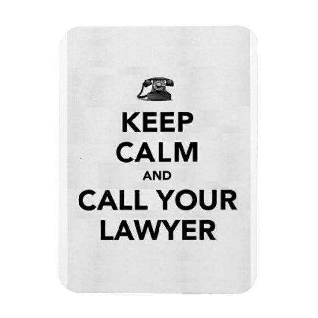Keep calm and call your lawyer magnet (Vertical)