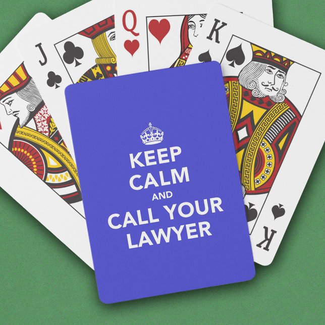 Keep Calm and Call Your Lawyer Poker Cards (Creator Uploaded)