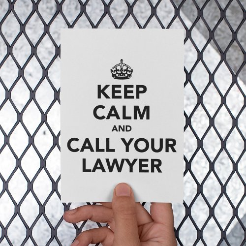 Keep Calm And Call Your Lawyer Postcard