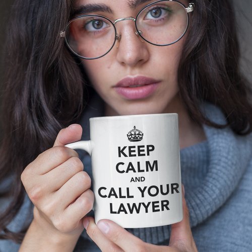 Keep Calm And Call Your Lawyer Two_Tone Coffee Mug