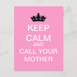 KEEP CALM And Call Your Mother Postcard (Pink)