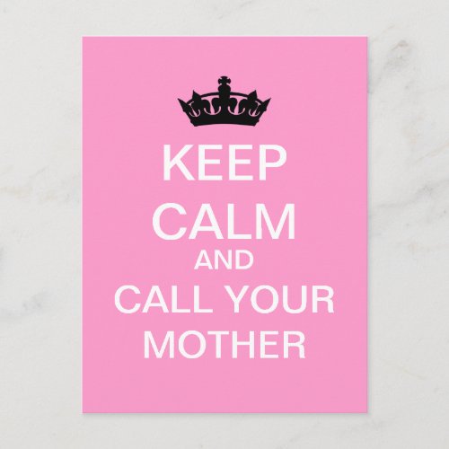 KEEP CALM And Call Your Mother Postcard Pink