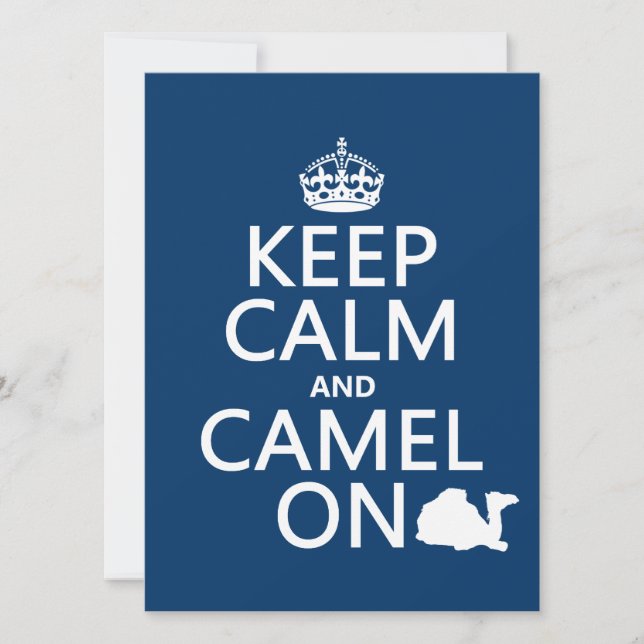 Keep Calm and Camel On (all colors) Invitation (Front)
