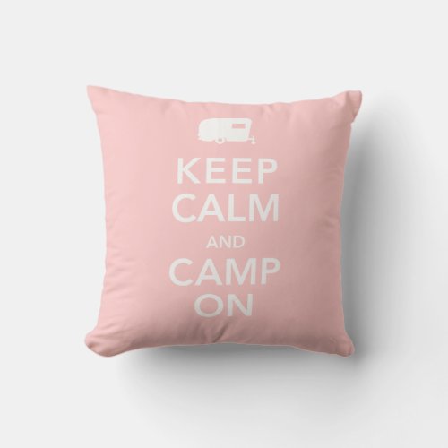 Keep Calm and Camp On _ RV Queen of the Road Throw Pillow