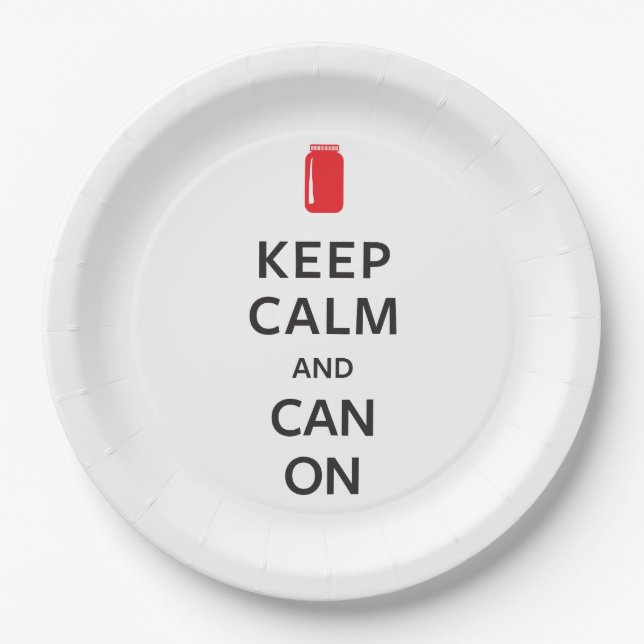 Keep Calm and Can On Paper Plates (Front)