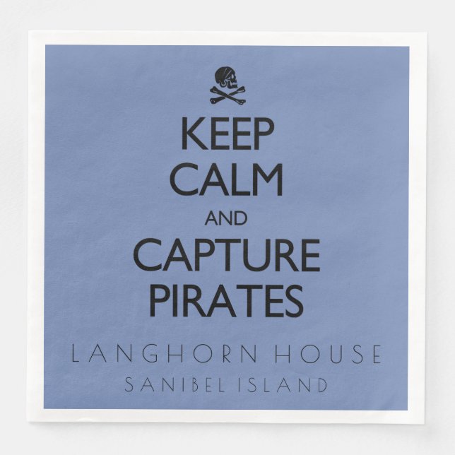 Keep Calm and Capture Pirates Personalized Paper Dinner Napkins (Front)