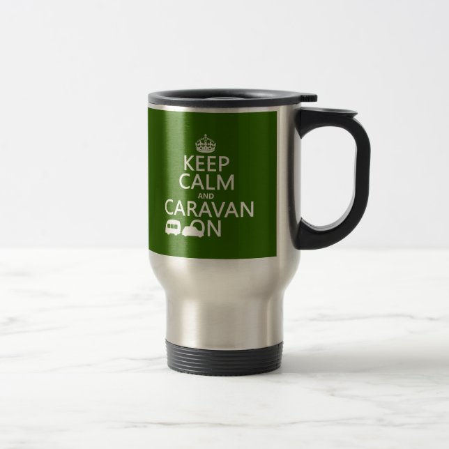 Keep Calm and Caravan On (customizable colors) Travel Mug (Right)