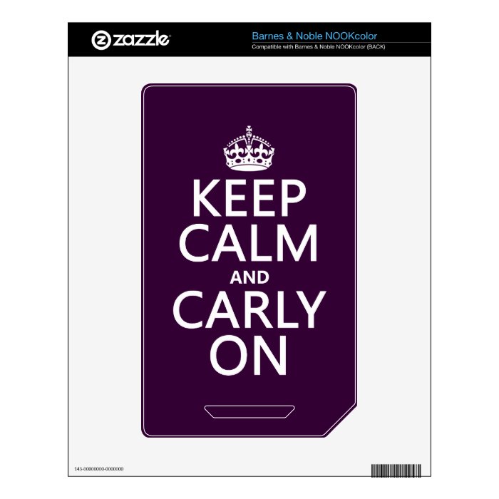 Keep Calm and Carly On (any background color) Decal For The NOOK Color