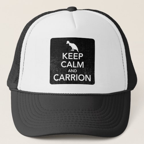 Keep Calm and Carrion Baseball Hat