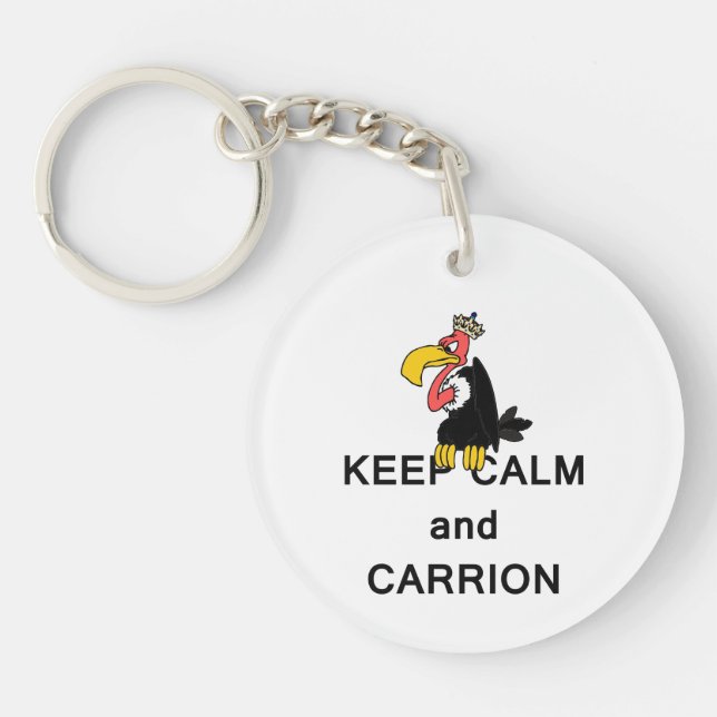 Keep Calm and Carrion Vulture Keychain (Front)