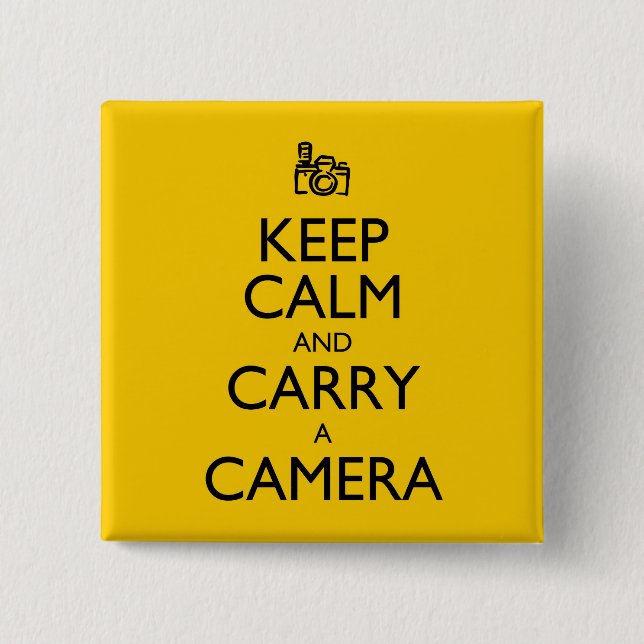 Keep Calm and Carry a Camera Button (Front)