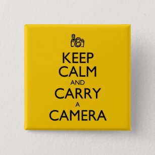 Keep Calm and Carry a Camera Button