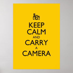 Keep Calm and Carry a Camera Poster