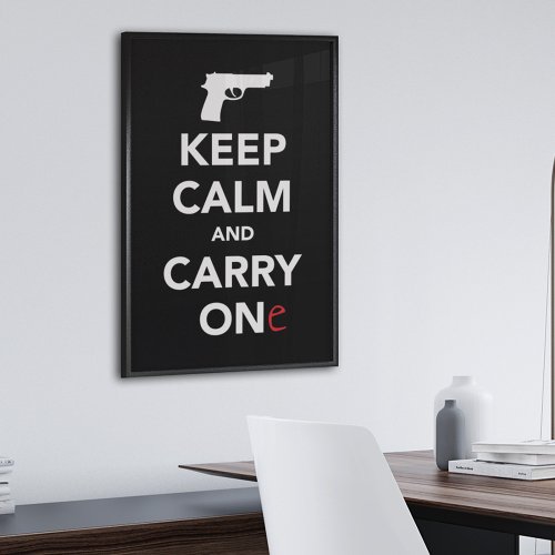 Keep Calm and Carry A Gun Poster