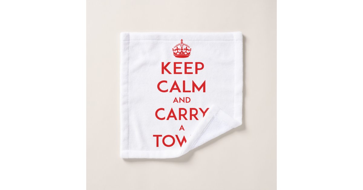 Keep Calm and Carry a [Personal] Towel Zazzle