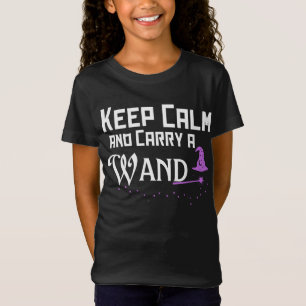 Keep Calm and Carry a Wand T-Shirt