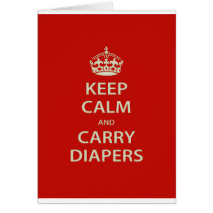 Keep Calm and Carry Diapers Cards