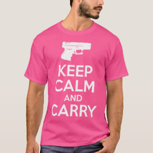 Keep Calm And Carry - Gun Gifts - Hunter T-Shirt