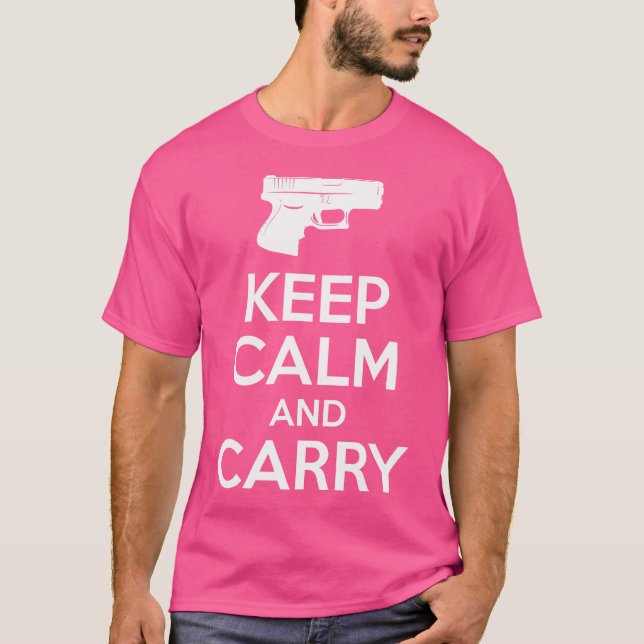 Keep Calm And Carry - Gun Gifts - Hunter T-Shirt (Front)