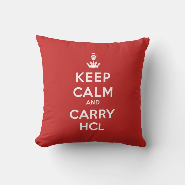 Keep Calm and Carry HCl- Geologist's Throw Pillow (Front)
