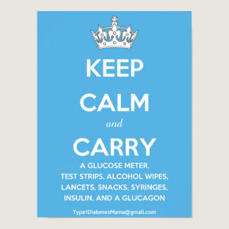 Keep Calm and Carry...(List of Diabetes Supplies!) Poster
