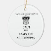 Keep Calm and Carry On Accounting Ceramic Ornament (Left)
