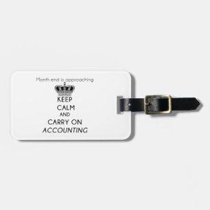 Keep Calm and Carry On Accounting Luggage Tag