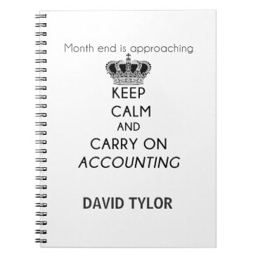 Keep Calm and Carry On Accounting Notebook