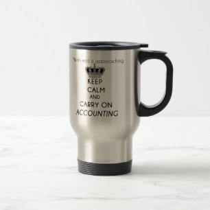 Keep Calm and Carry On Accounting Travel Mug